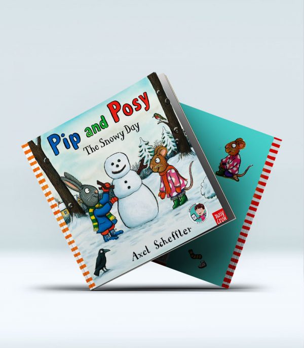 Pip and Posy - The Snowy Day